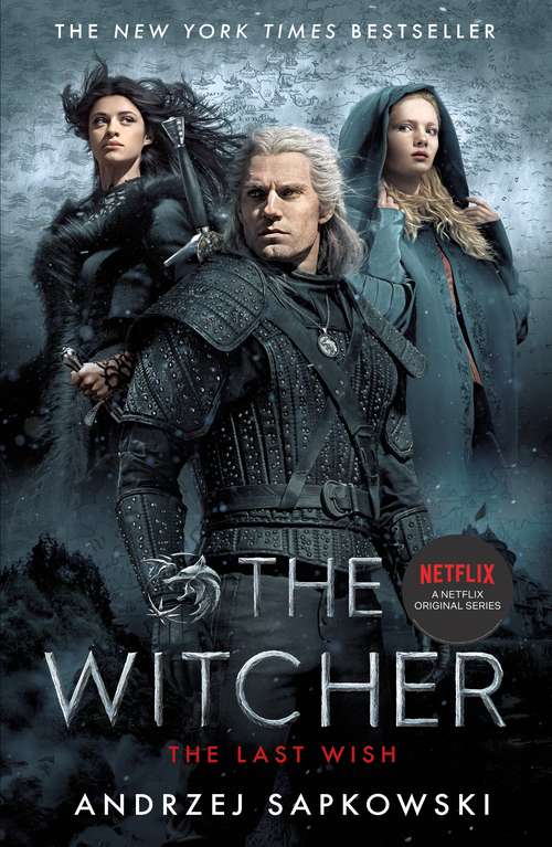 Book cover of The Last Wish: Introducing The Witcher (The Witcher Series #.5)