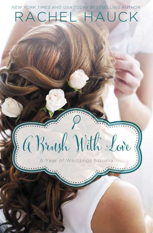 A Brush with Love: A January Wedding Story (A Year of Weddings Novella)