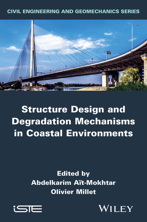 Book cover of Structure Design and Degradation Mechanisms in Coastal Environments