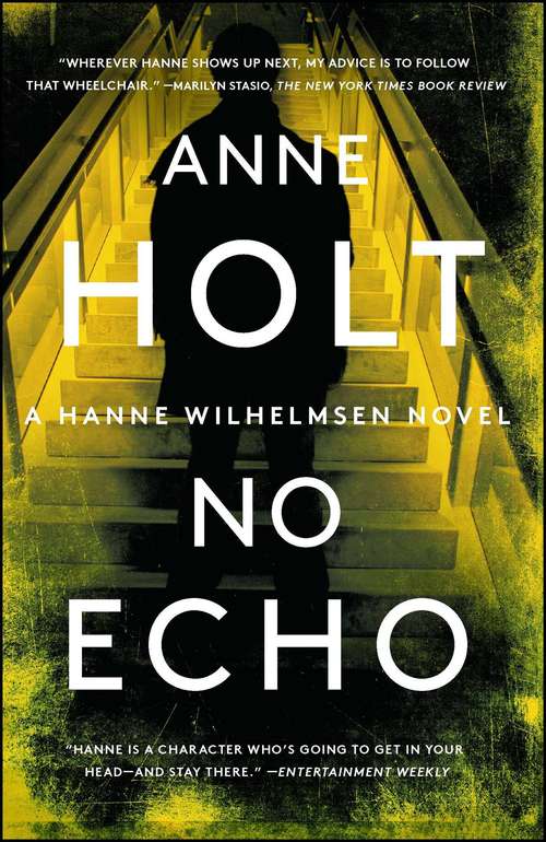 No Echo: Hanne Wilhelmsen Book Six (A Hanne Wilhelmsen Novel #6)