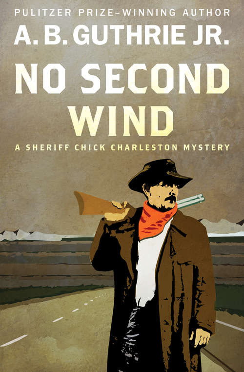 Book cover of No Second Wind (The Sheriff Chick Charleston Mysteries #3)