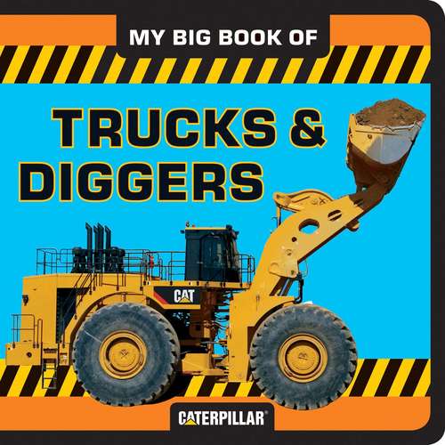 Book cover of My Big Book of Trucks and Diggers