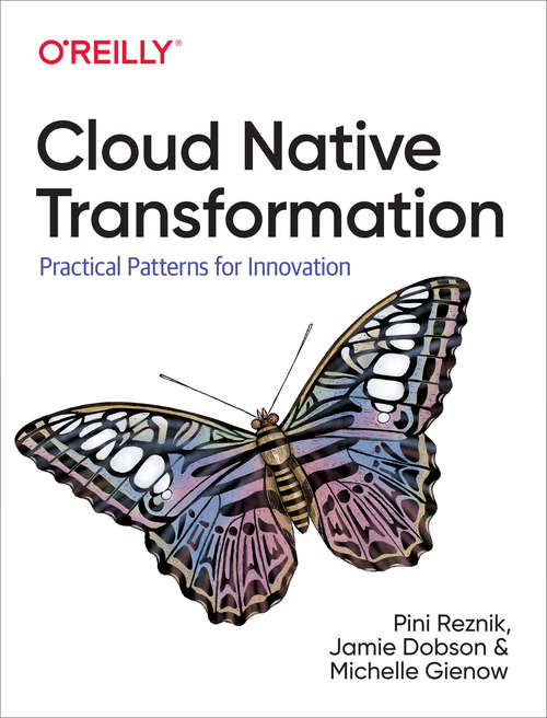 Book cover of Cloud Native Transformation: Practical Patterns for Innovation