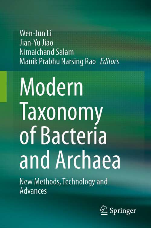 Book cover of Modern Taxonomy of Bacteria and Archaea: New Methods, Technology and Advances (2024)