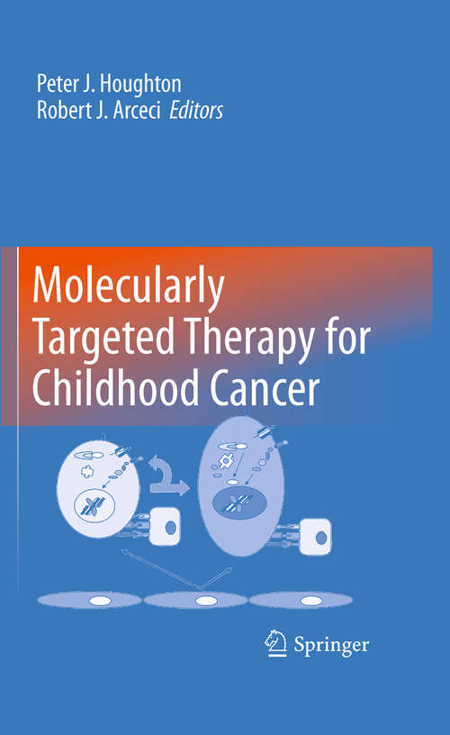 Book cover of Molecularly Targeted Therapy for Childhood Cancer