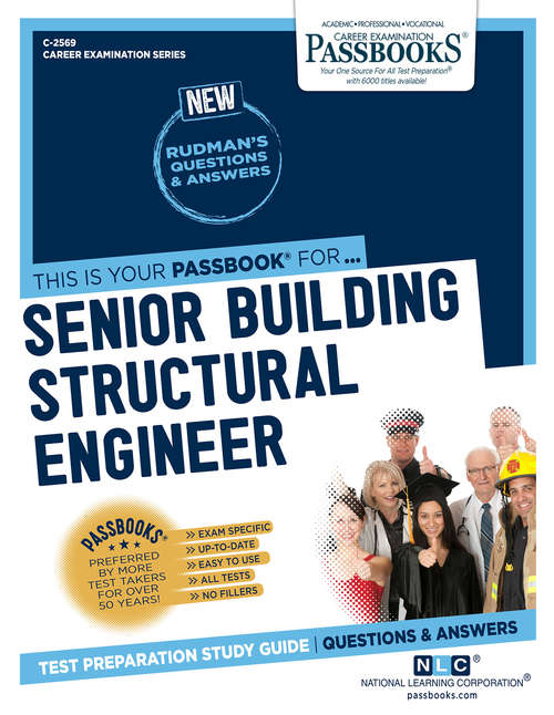 Book cover of Senior Building Structural Engineer: Passbooks Study Guide (Career Examination Series)