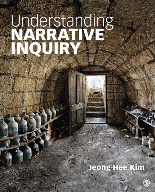 Book cover of Understanding Narrative Inquiry: The Crafting and Analysis of Stories as Research
