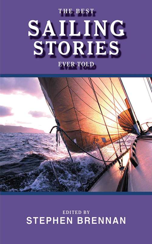 Book cover of The Best Sailing Stories Ever Told