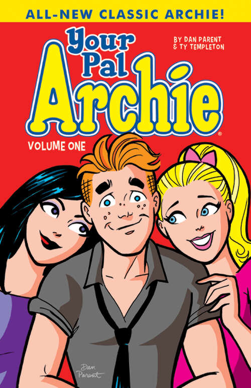 Book cover of Your Pal Archie Vol. 1