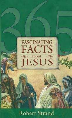 Book cover of 365 Fascinating Facts about Jesus