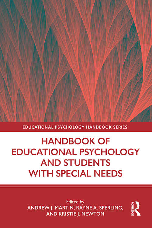 Handbook of Educational Psychology and Students with Special Needs (Educational Psychology Handbook)