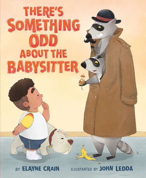 Book cover of There's Something Odd About the Babysitter