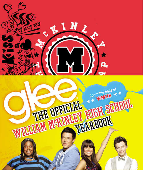 Book cover of Glee: The Official William McKinley High School Yearbook