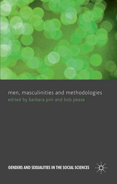 Men, Masculinities and Methodologies