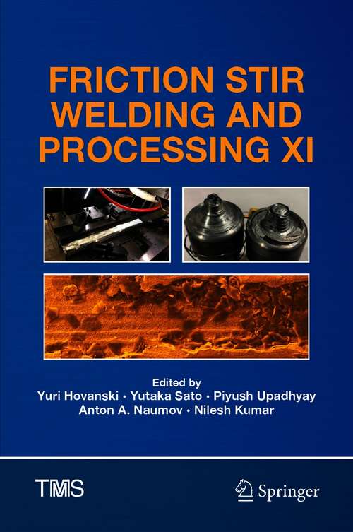 Book cover of Friction Stir Welding and Processing XI (1st ed. 2021) (The Minerals, Metals & Materials Series)