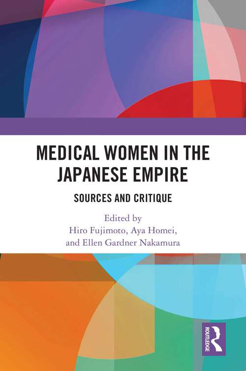 Book cover of Medical Women in the Japanese Empire: Sources and Critique (1)