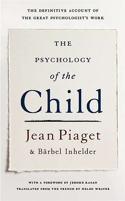 Book cover of The Psychology of the Child