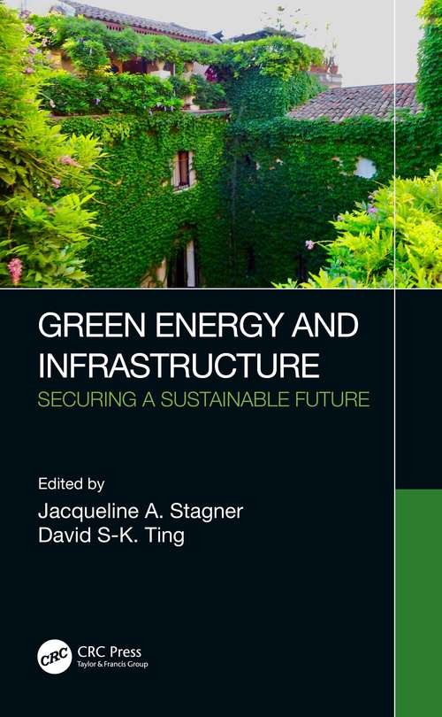 Book cover of Green Energy and Infrastructure: Securing a Sustainable Future