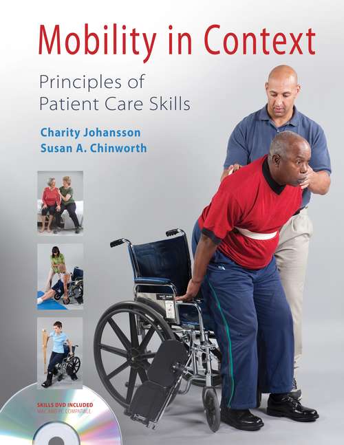 Mobility In Context: Principles Of Patient Care Skills