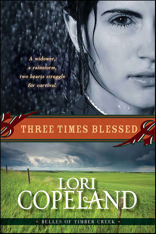 Book cover of Three Times Blessed (Belles of Timber Creek, Book #2)