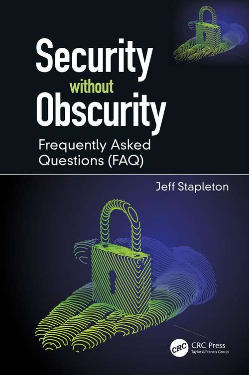 Book cover of Security without Obscurity: Frequently Asked Questions (FAQ)
