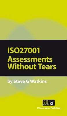 Book cover of ISO 27001 Assessments Without Tears: A Pocket Guide