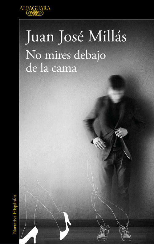 Book cover of No mires debajo de la cama