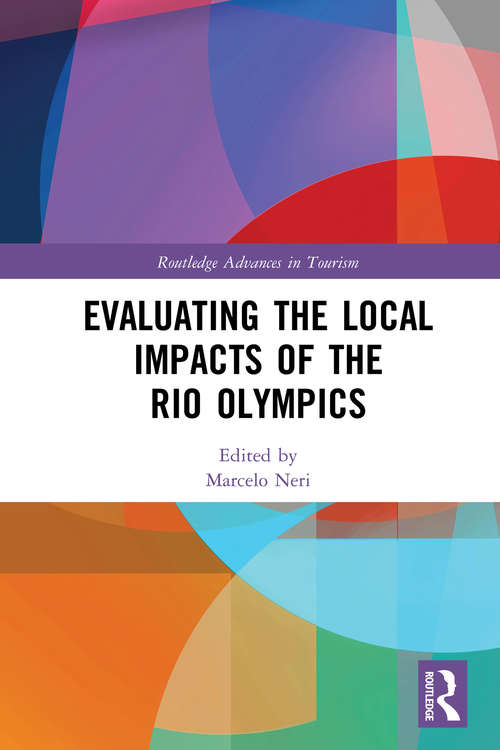 Book cover of Evaluating the Local Impacts of the Rio Olympics (Routledge Advances in Tourism)