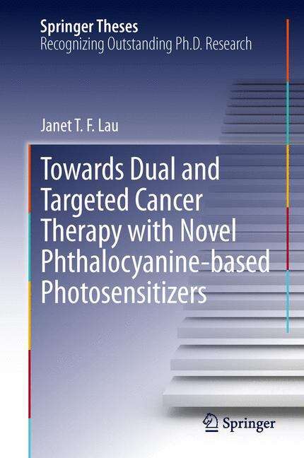 Toward Dual and Targeted Cancer Therapy with Novel Phthalocyanine-based Photosensitizers