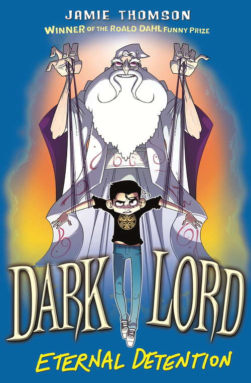 Book cover of Dark Lord: 3: Eternal Detention