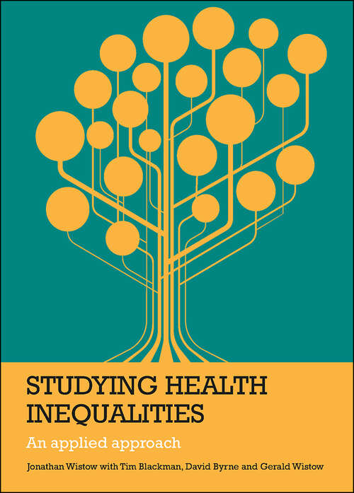 Book cover of Studying Health Inequalities: An Applied Approach (First Edition)