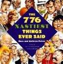 Book cover of The 776 Nastiest Things Ever Said
