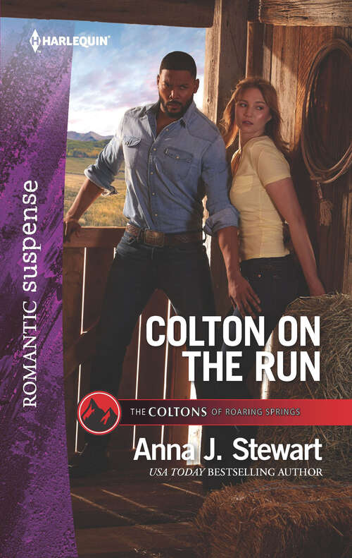Colton on the Run: Constant Risk (the Risk Series: A Bree And Tanner Thriller) / Colton On The Run (the Coltons Of Roaring Springs) (The Coltons of Roaring Springs #9)