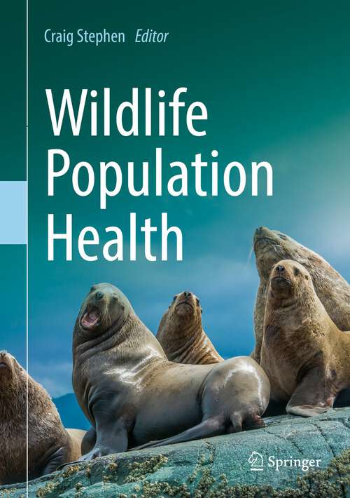Book cover of Wildlife Population Health (1st ed. 2022)