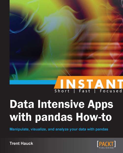 Book cover of Instant Data Intensive Apps with Pandas How-to