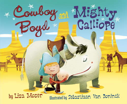 Book cover of Cowboy Boyd and Mighty Calliope