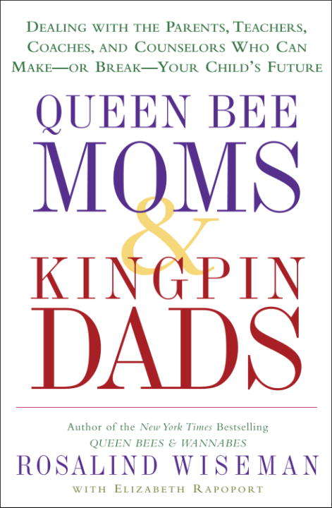 Book cover of Queen Bee Moms & Kingpin Dads