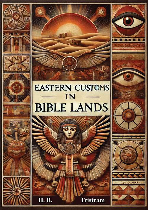 Book cover of Eastern Customs in Bible Lands