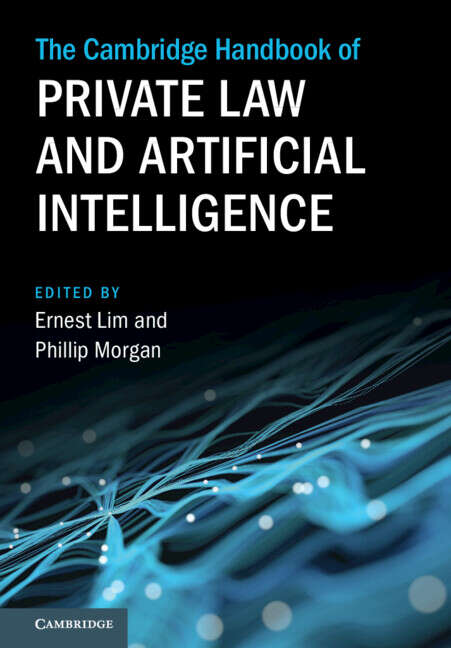 Book cover of The Cambridge Handbook of Private Law and Artificial Intelligence (Cambridge Law Handbooks)