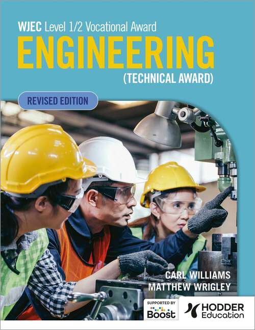 Book cover of WJEC Level 1/2 Vocational Award Engineering (Technical Award) - Student Book (Revised Edition)