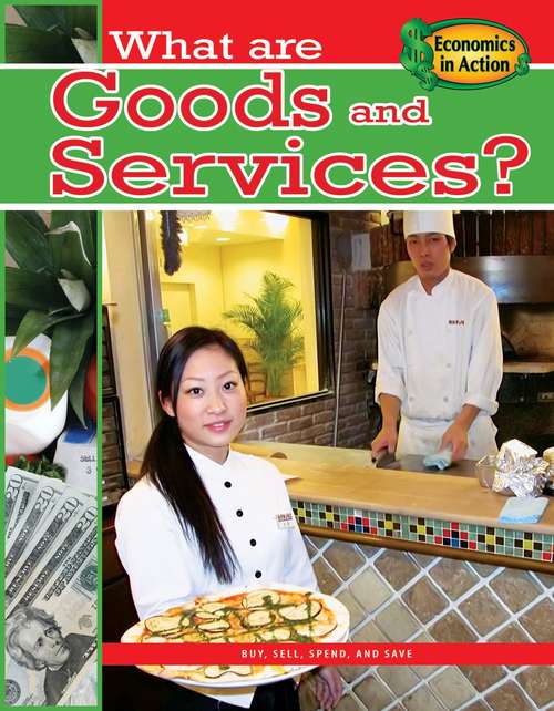 Book cover of What are Goods and Services?