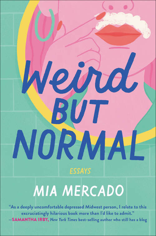Book cover of Weird but Normal: Essays