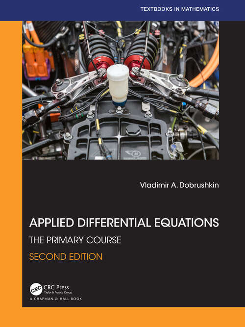 Book cover of Applied Differential Equations: The Primary Course (2) (Textbooks in Mathematics #18)
