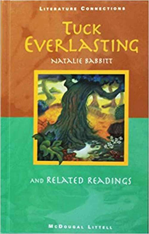Literature Connections English: Tuck Everlasting (Mcdougal Littell Literature Connections)