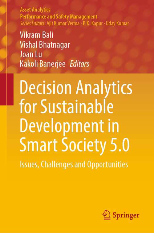 Book cover of Decision Analytics for Sustainable Development in Smart Society 5.0: Issues, Challenges and Opportunities (1st ed. 2022) (Asset Analytics)