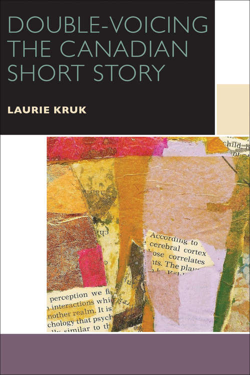 Book cover of Double-Voicing the Canadian Short Story (Canadian Literature Collection)