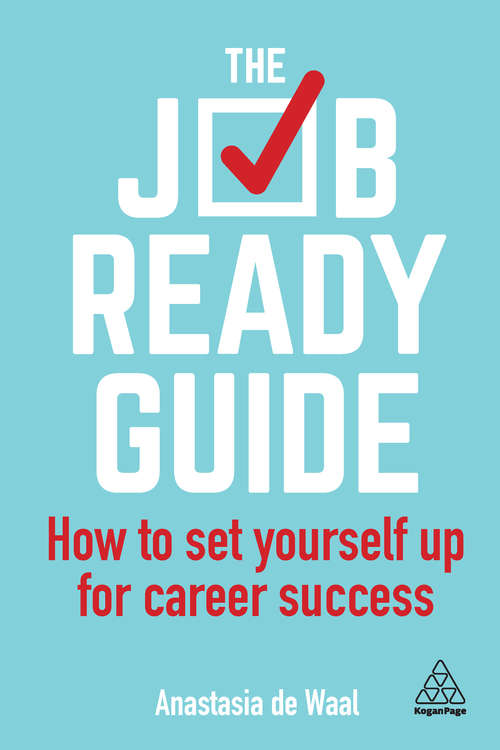 Book cover of The Job-Ready Guide: How to Set Yourself Up for Career Success