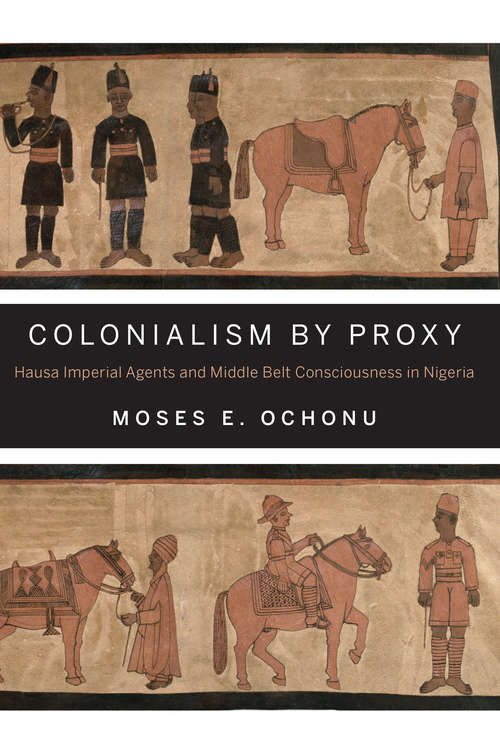 Book cover of Colonialism by Proxy