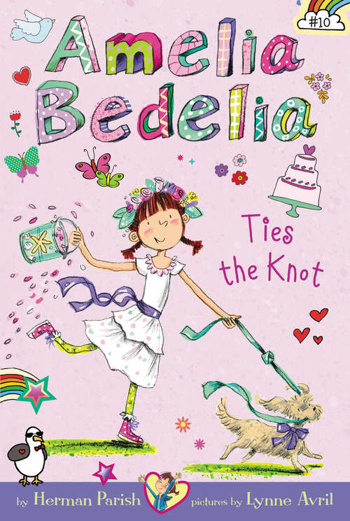Book cover of Amelia Bedelia Chapter Book #10: Amelia Bedelia Ties the Knot