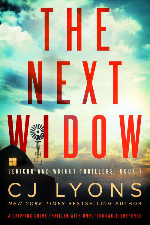 Book cover of The Next Widow: A gripping crime thriller with unputdownable suspense (Jericho And Wright Thrillers Ser.: Vol. 1)